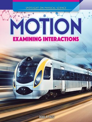 cover image of Motion: Examining Interactions